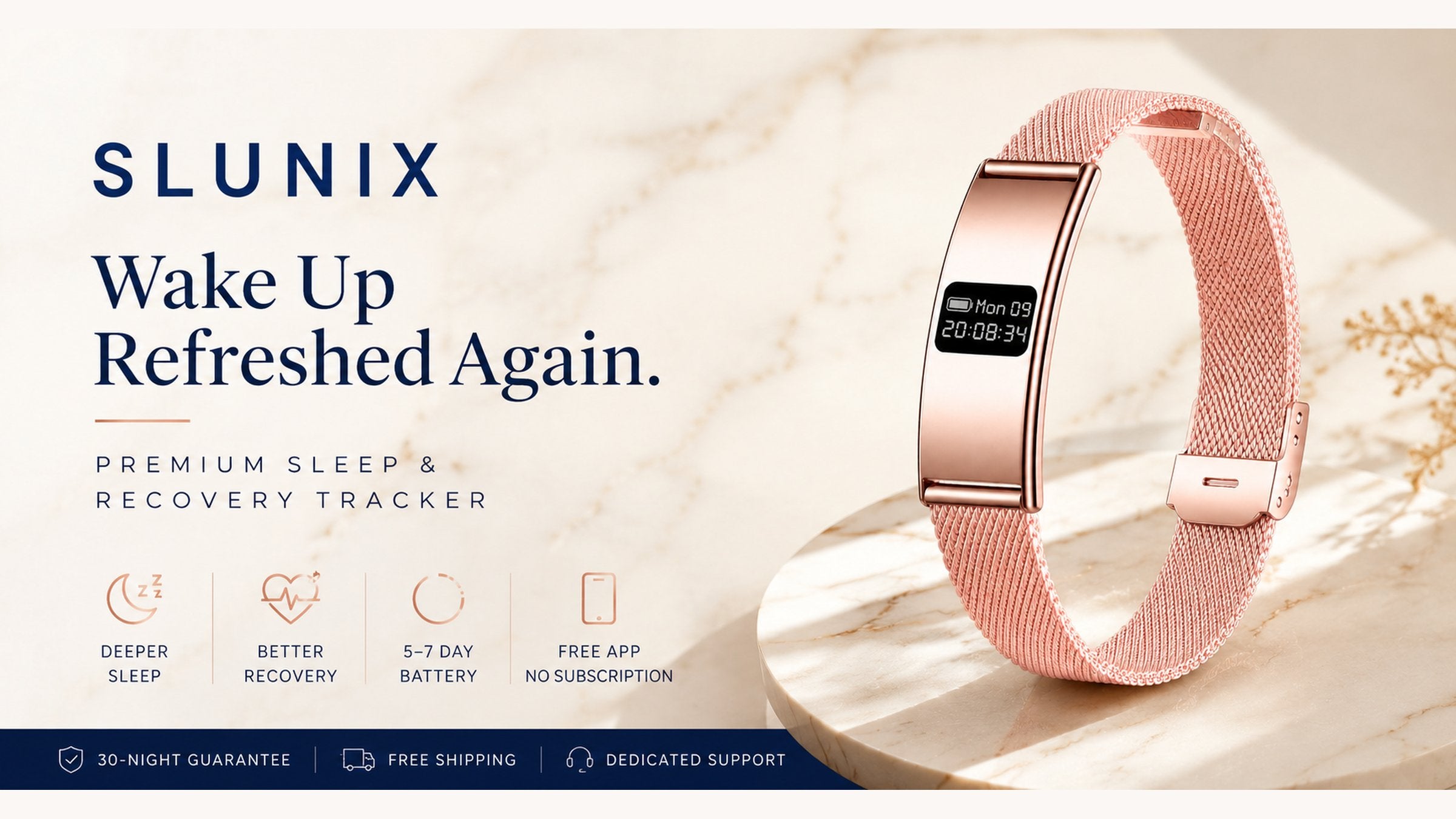 Slunix Sleep Band rose gold premium sleep and recovery tracker on cream marble surface — Wake Up Refreshed Again hero banner with deeper sleep, better recovery